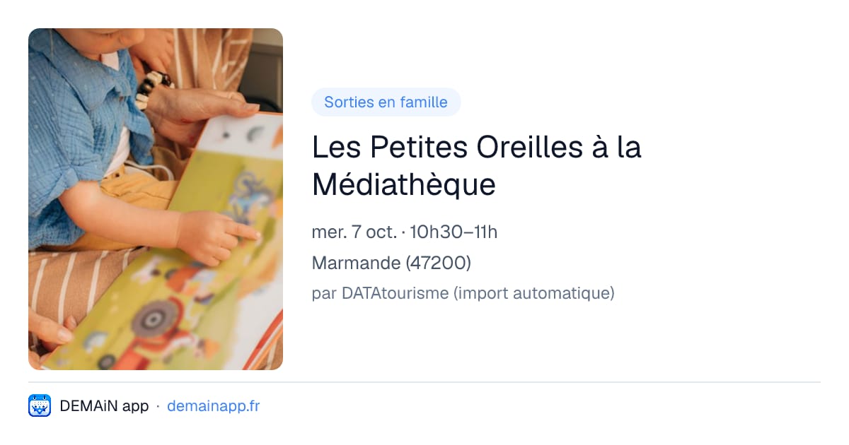 Les Petites Oreilles à la Médiathèque — Marmande