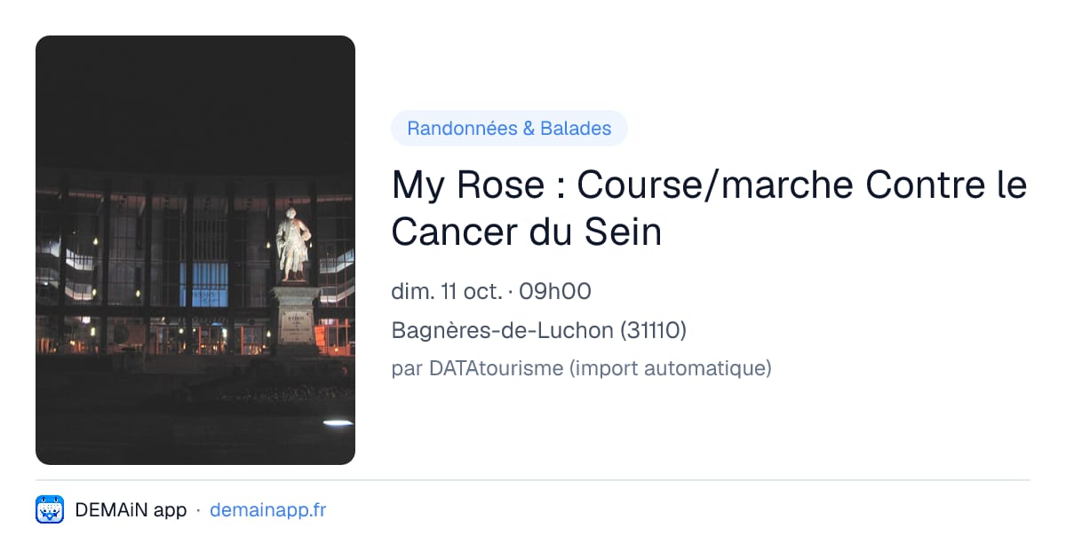 My Rose : Course/marche Contre le Cancer du Sein — Bagnères-de-Luchon