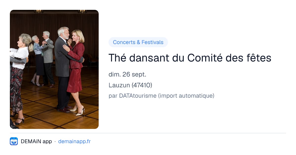 Thé dansant du Comité des fêtes — Lauzun