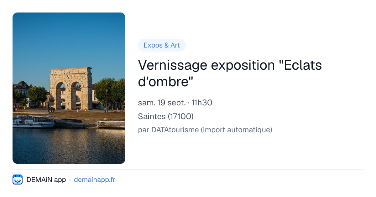 Vernissage exposition "Eclats d'ombre" — Saintes