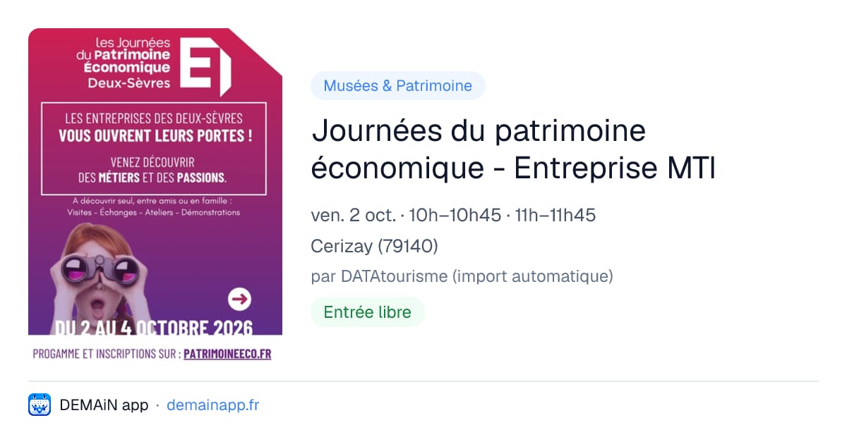 Journées du patrimoine économique - Entreprise MTI — Cerizay