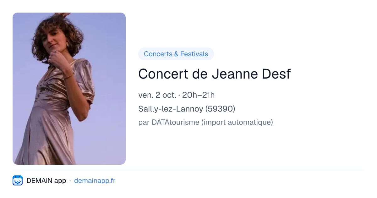 Concert de Jeanne Desf — Sailly-lez-Lannoy