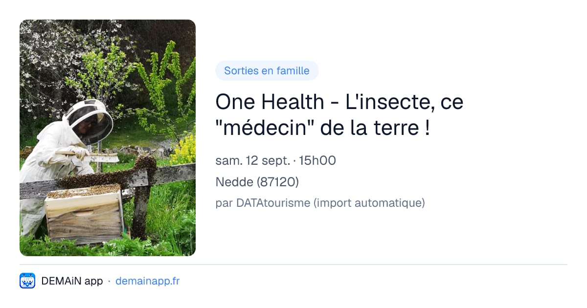 One Health - L'insecte, ce "médecin" de la terre ! — Nedde