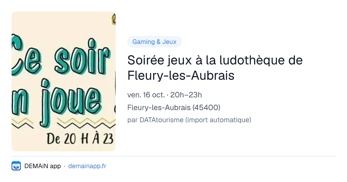 Soirée jeux à la ludothèque de Fleury-les-Aubrais — Fleury-les-Aubrais