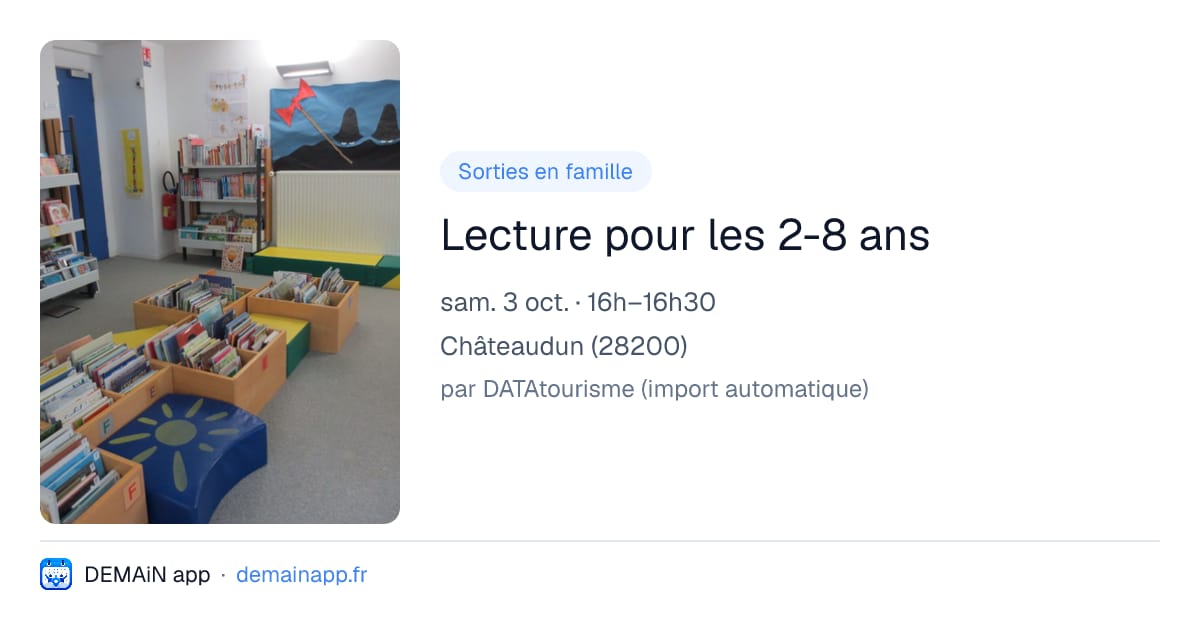 Lecture pour les 2-8 ans — Châteaudun