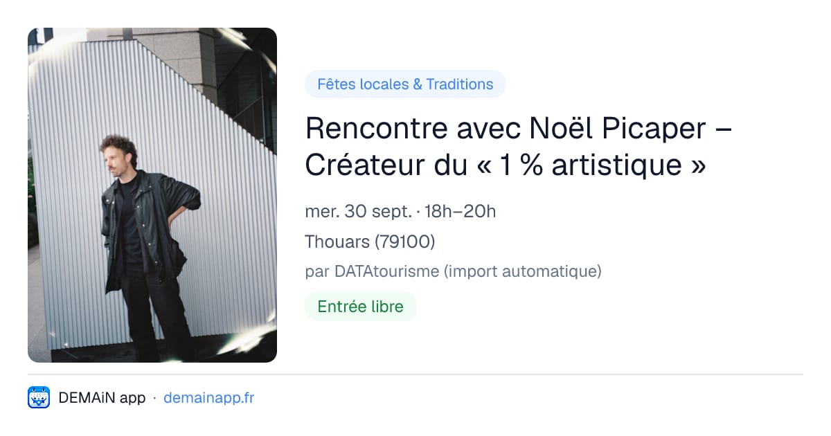 Rencontre avec Noël Picaper – Créateur du « 1 % artistique » — Thouars