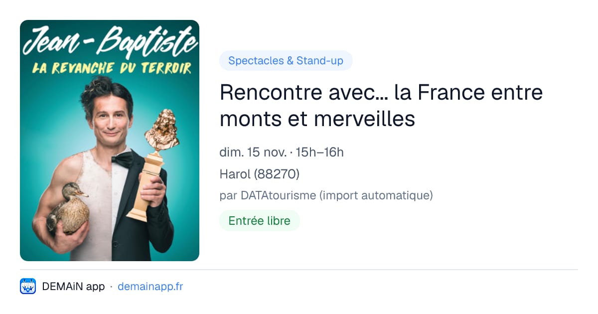 Rencontre avec... la France entre monts et merveilles — Harol
