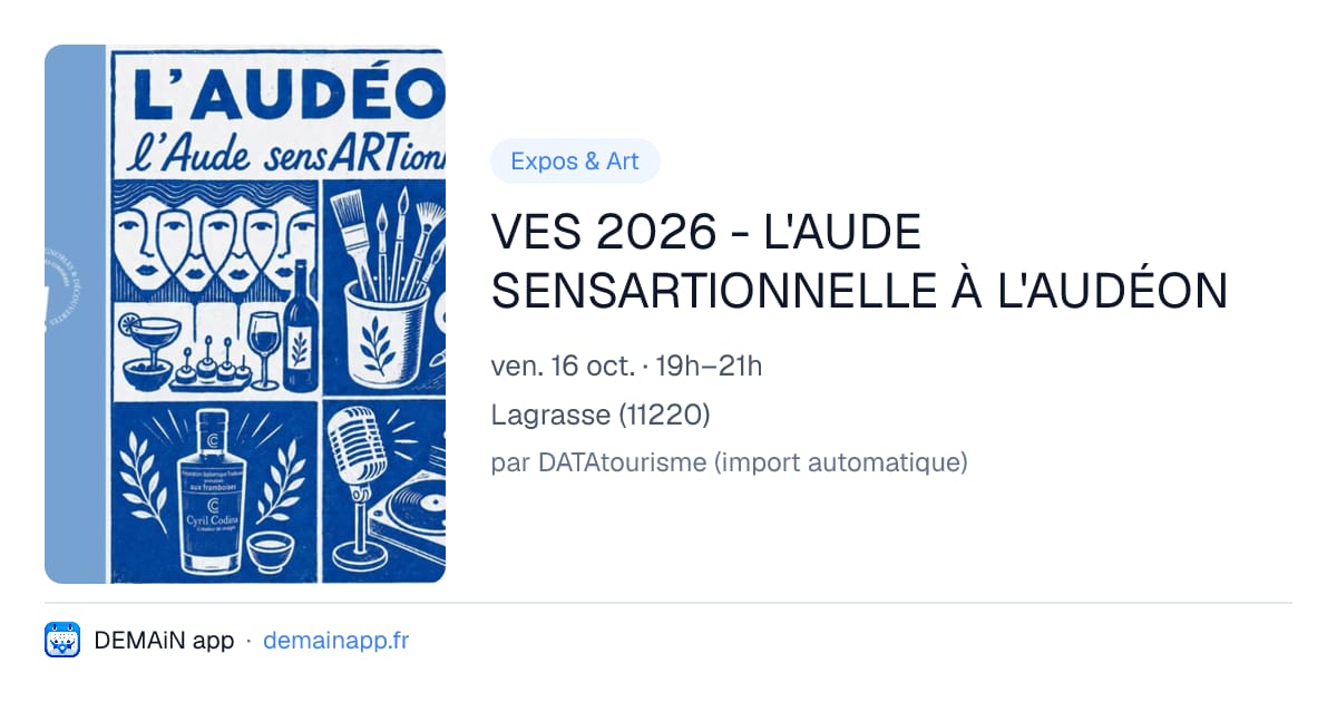 VES 2026 - L'AUDE SENSARTIONNELLE À L'AUDÉON — Lagrasse