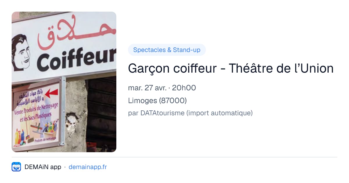 Garçon coiffeur - Théâtre de l’Union — Limoges