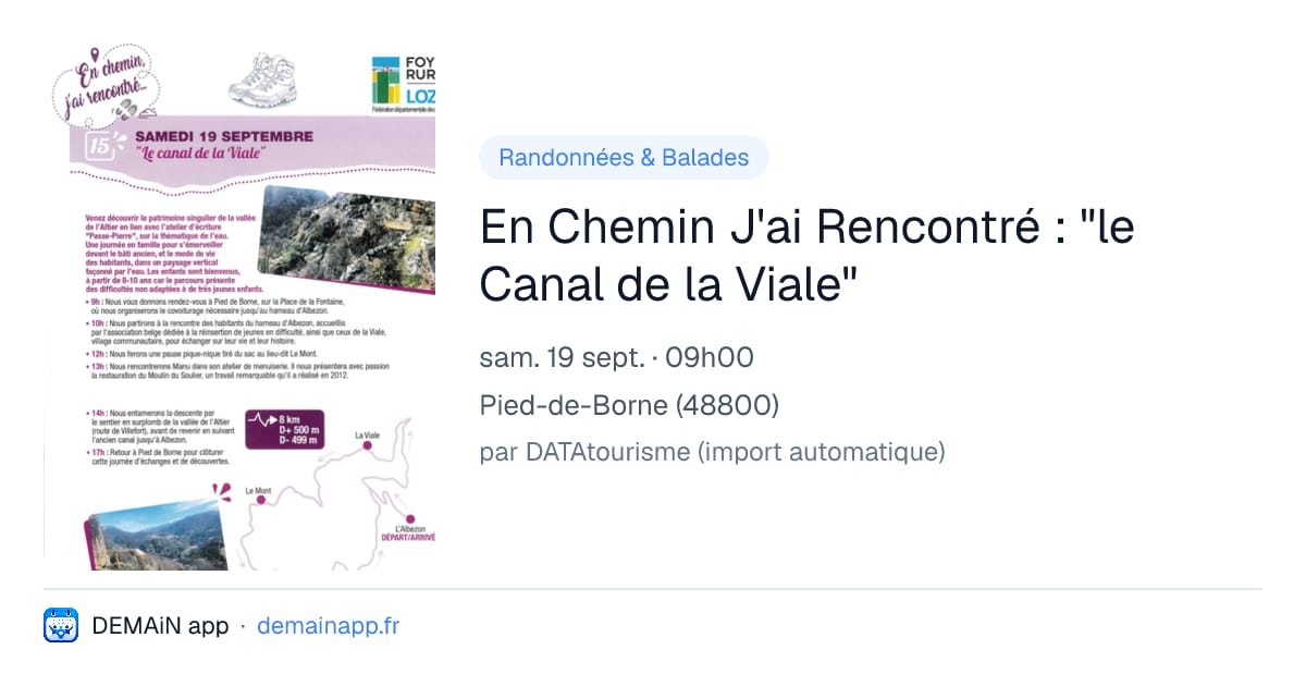 En Chemin J'ai Rencontré : "le Canal de la Viale" — Pied-de-Borne