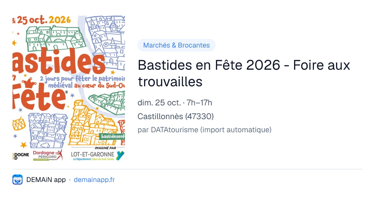 Bastides en Fête 2026 - Foire aux trouvailles — Castillonnès
