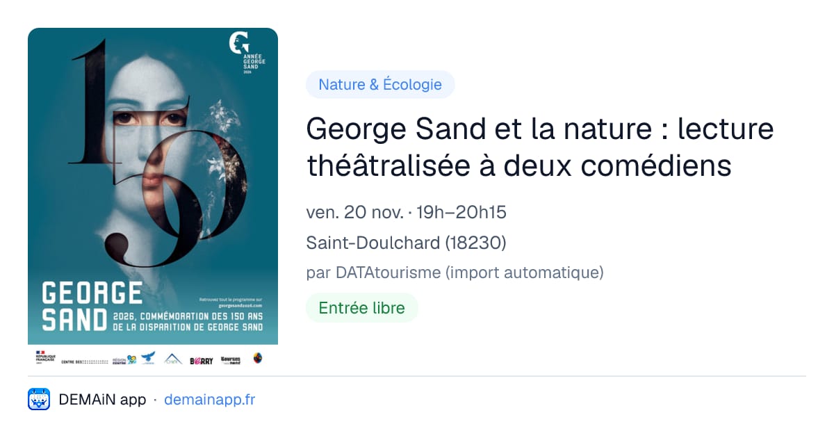 George Sand et la nature : lecture théâtralisée à deux comédiens — Saint-Doulchard