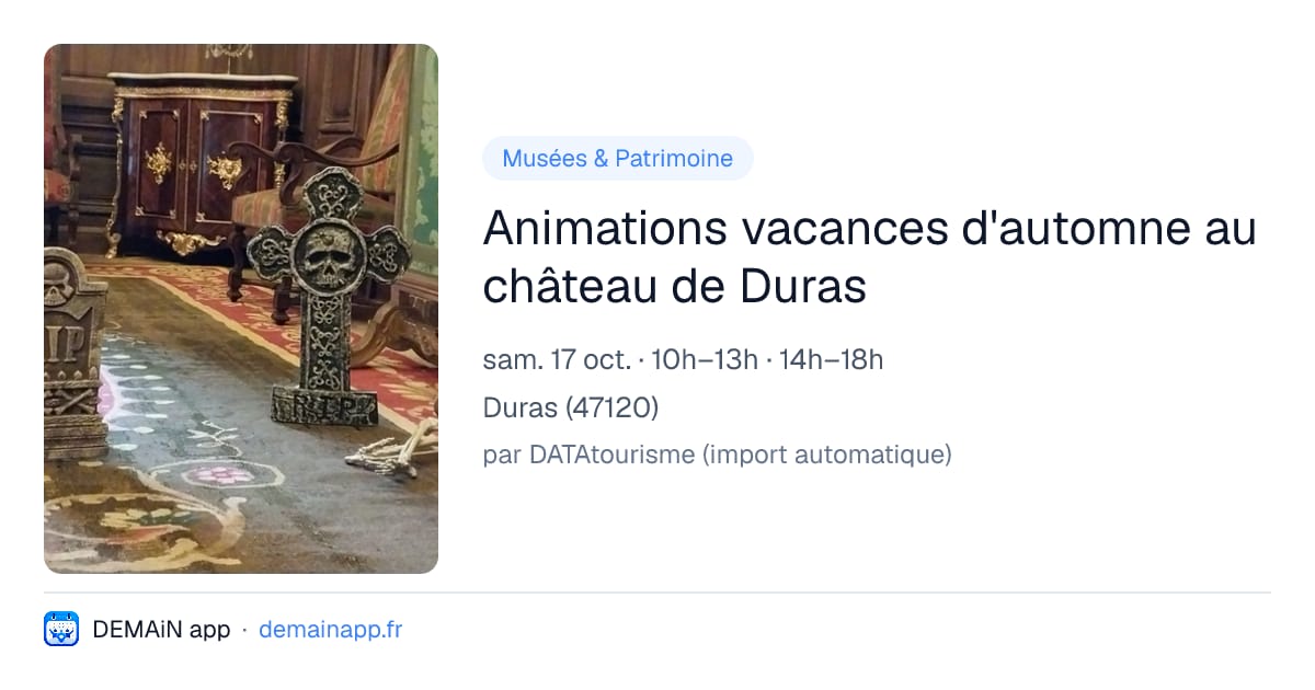 Animations vacances d'automne au château de Duras — Duras