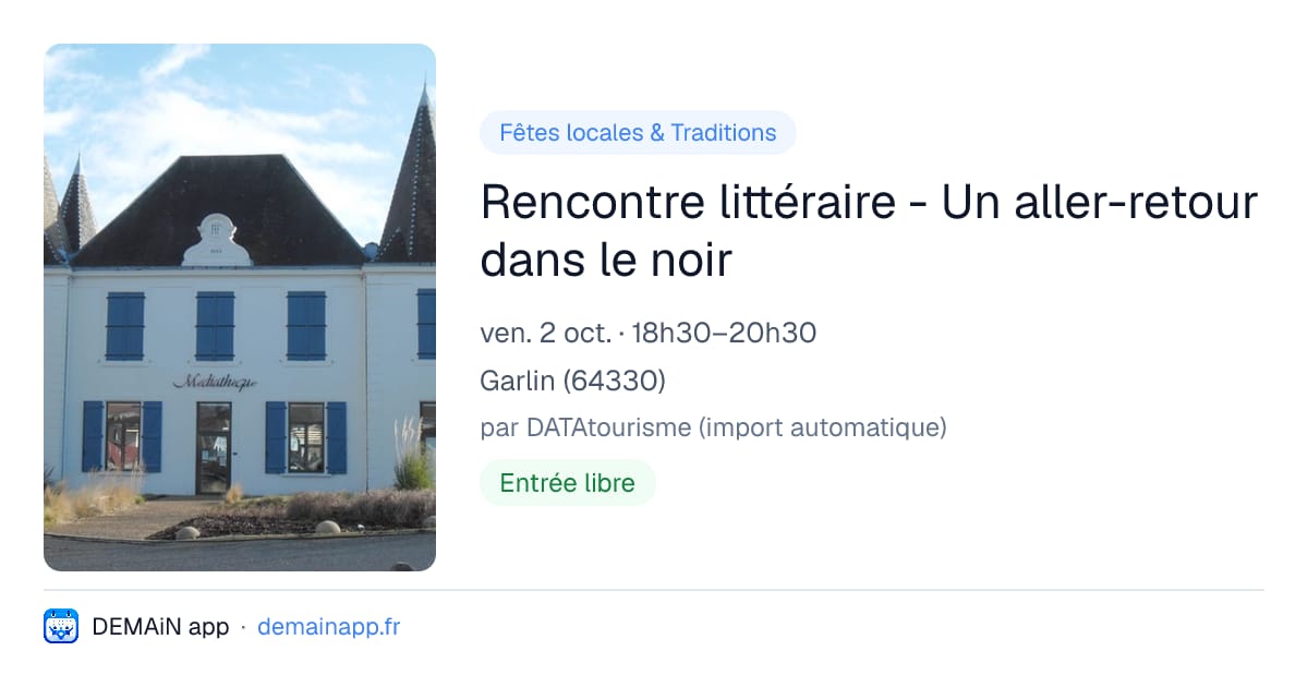 Rencontre littéraire - Un aller-retour dans le noir — Garlin