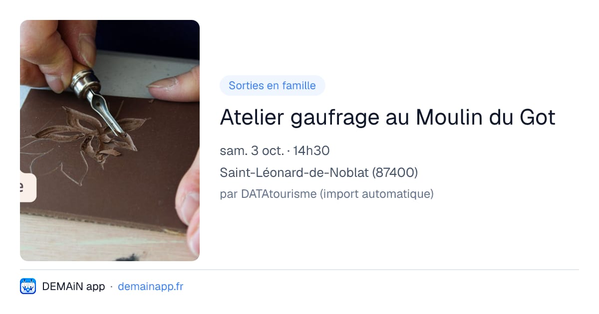 Atelier gaufrage au Moulin du Got — Saint-Léonard-de-Noblat