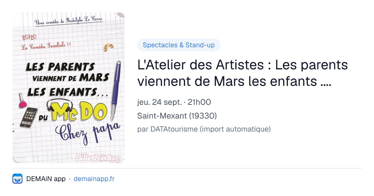 L'Atelier des Artistes : Les parents viennent de Mars les enfants ...du MC DO — Saint-Mexant