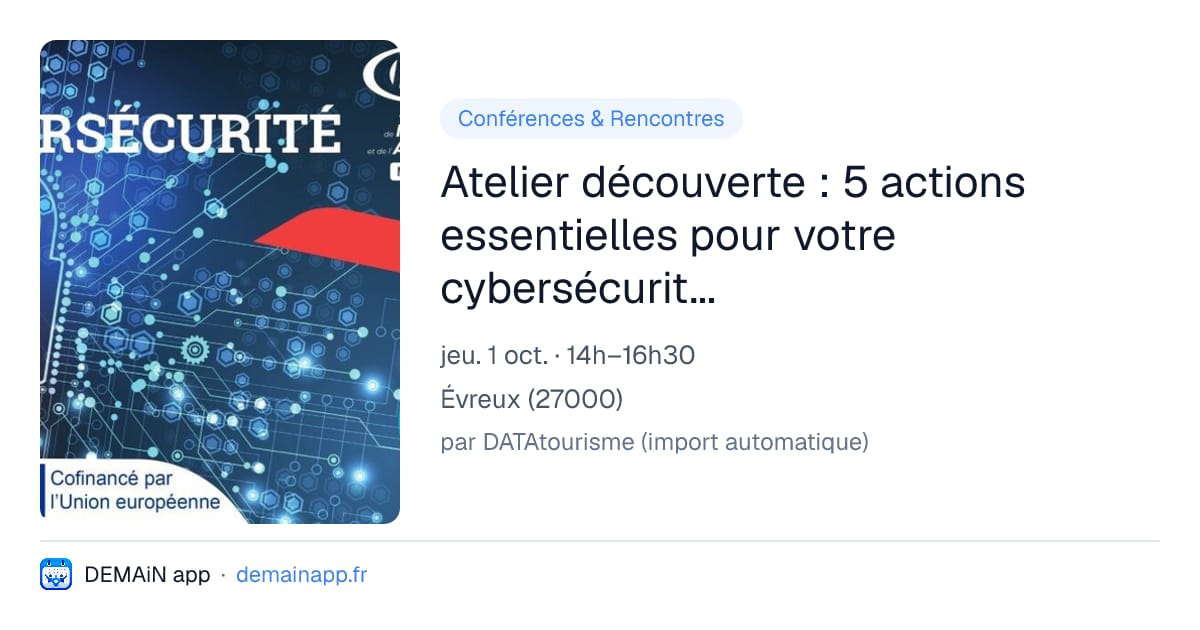 Atelier découverte : 5 actions essentielles pour votre cybersécurité, à la CMA Normandie à Evreux (27) — Évreux