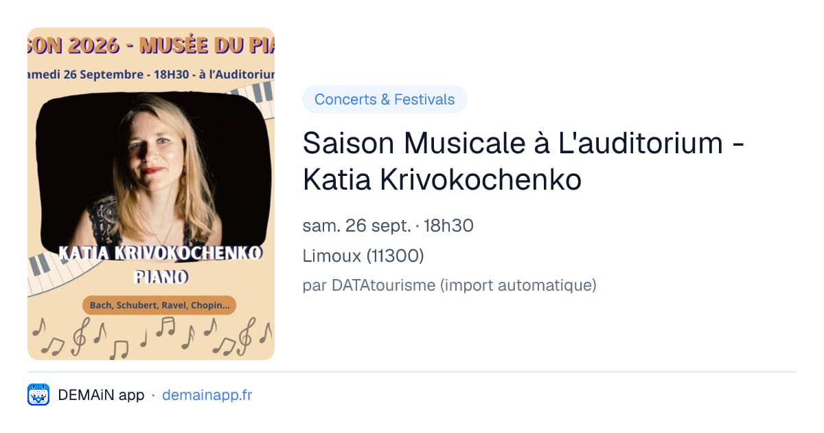 Saison Musicale à L'auditorium - Katia Krivokochenko — Limoux