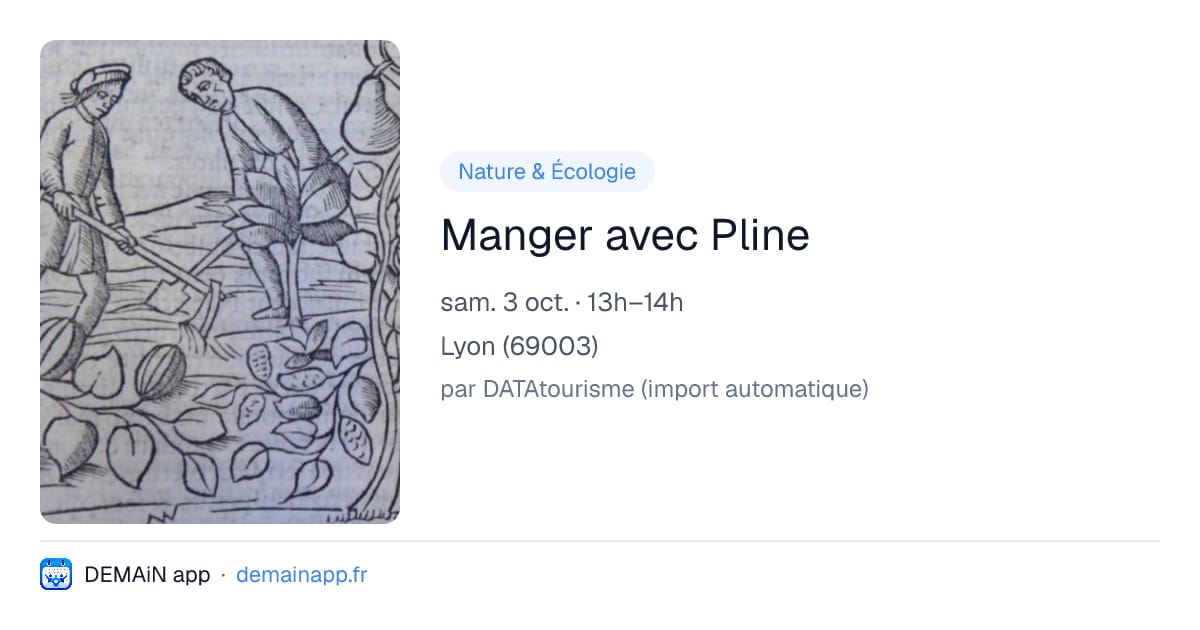 Manger avec Pline — Lyon