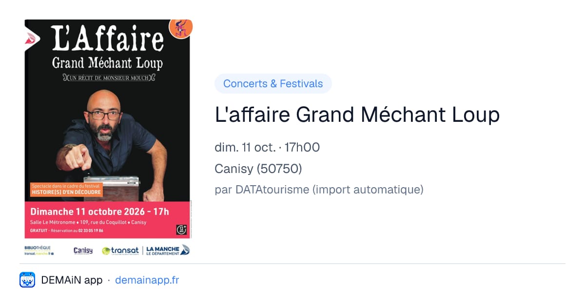 L'affaire Grand Méchant Loup — Canisy