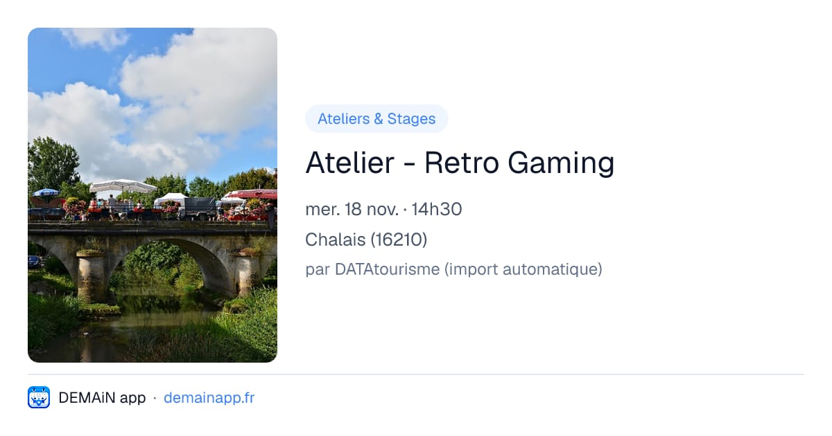 Atelier - Retro Gaming — Chalais
