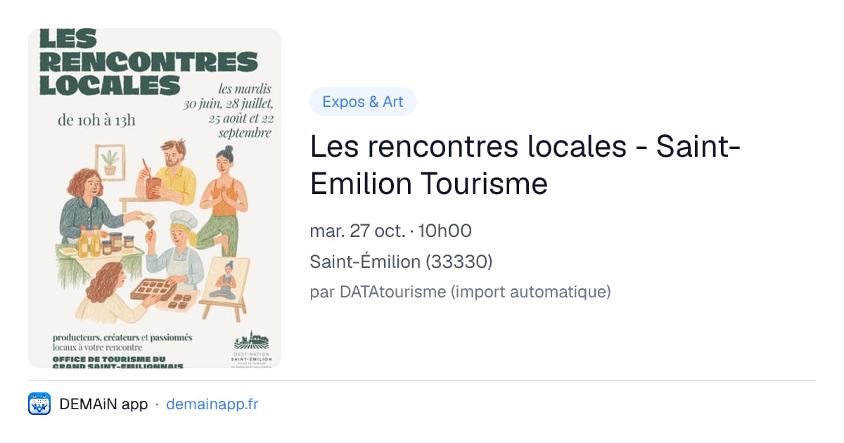 Les rencontres locales - Saint-Emilion Tourisme — Saint-Émilion