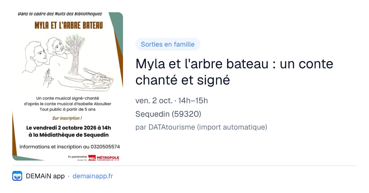 Myla et l'arbre bateau : un conte chanté et signé — Sequedin