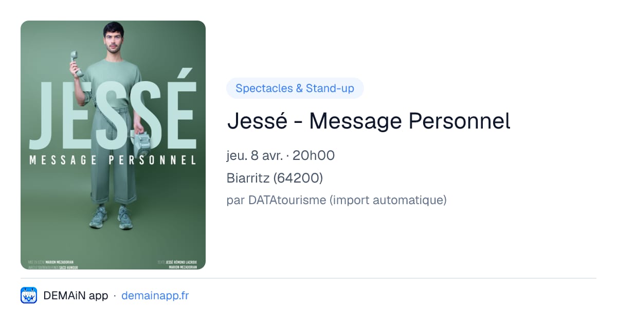 Jessé - Message Personnel — Biarritz