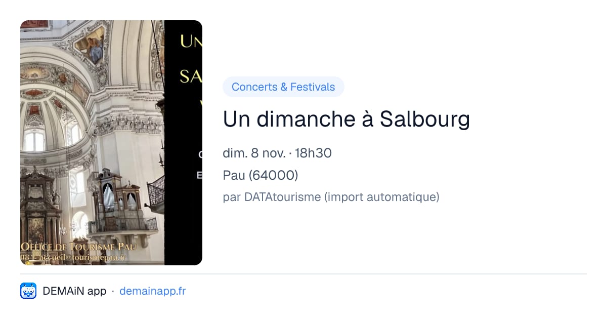 Un dimanche à Salbourg — Pau