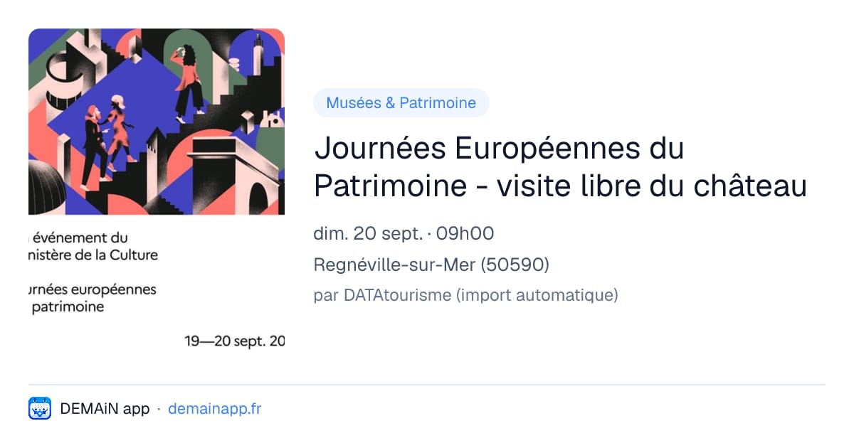 Journées Européennes du Patrimoine - visite libre du château — Regnéville-sur-Mer