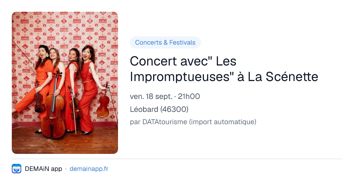 Concert avec" Les Impromptueuses" à La Scénette — Léobard
