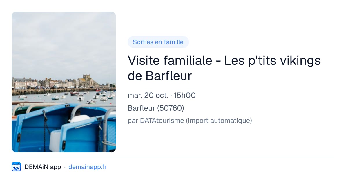 Visite familiale - Les p'tits vikings de Barfleur — Barfleur