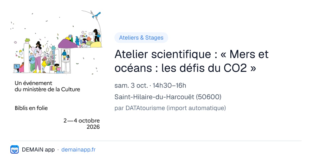 Atelier scientifique : « Mers et océans : les défis du CO2 » — Saint-Hilaire-du-Harcouët