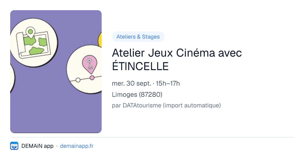 Atelier Jeux Cinéma avec ÉTINCELLE — Limoges