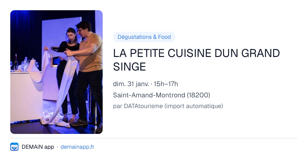 LA PETITE CUISINE DUN GRAND SINGE — Saint-Amand-Montrond