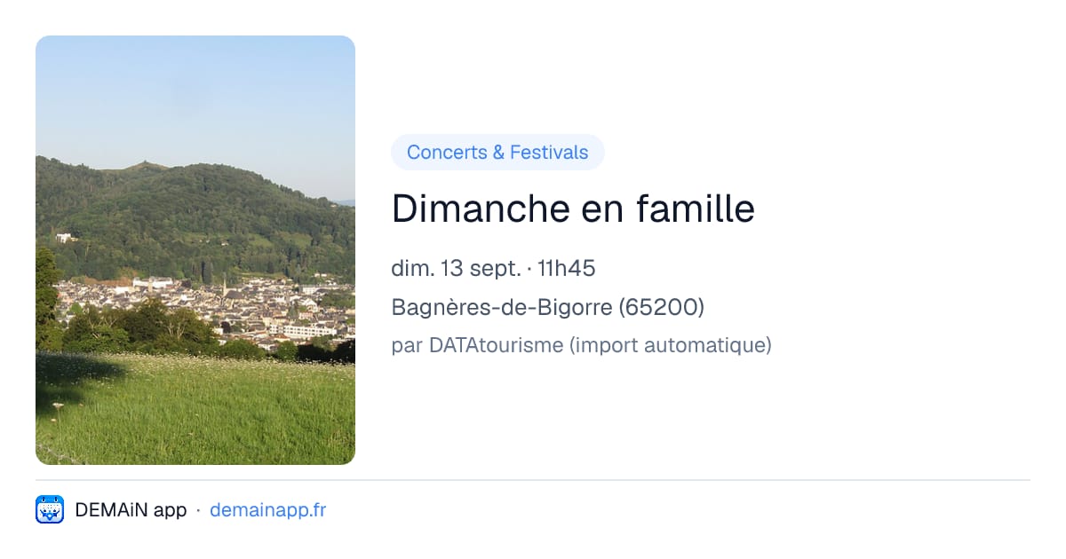 Dimanche en famille — Bagnères-de-Bigorre