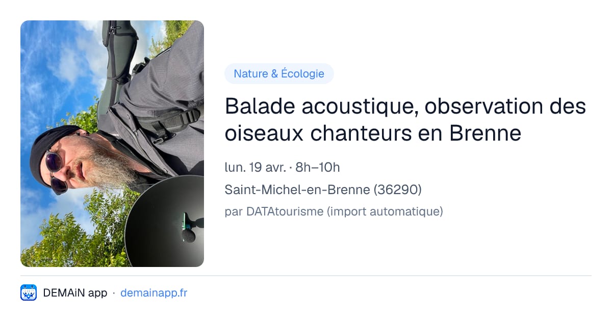 Balade acoustique, observation des oiseaux chanteurs en Brenne — Saint-Michel-en-Brenne