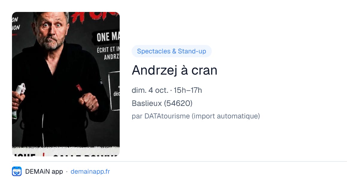 Andrzej à cran — Baslieux