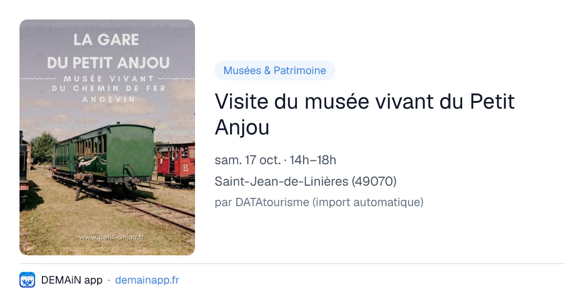 Visite du musée vivant du Petit Anjou — Saint-Jean-de-Linières