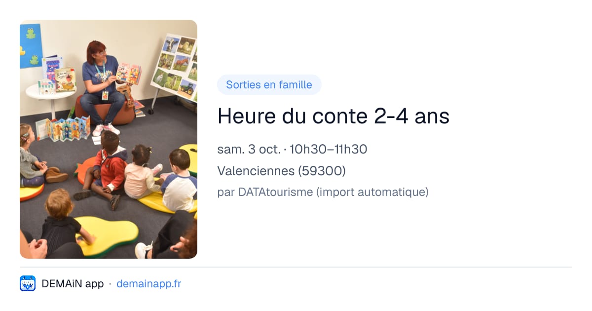 Heure du conte 2-4 ans — Valenciennes
