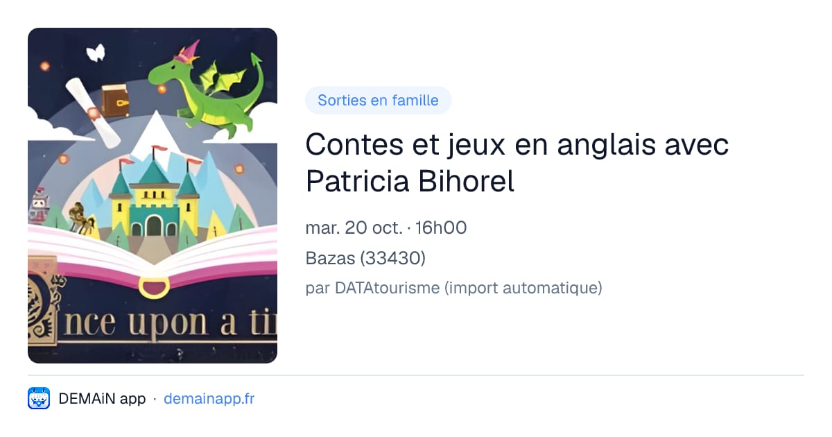 Contes et jeux en anglais avec Patricia Bihorel — Bazas