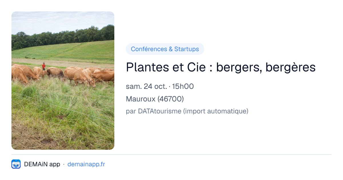 Plantes et Cie : bergers, bergères — Mauroux