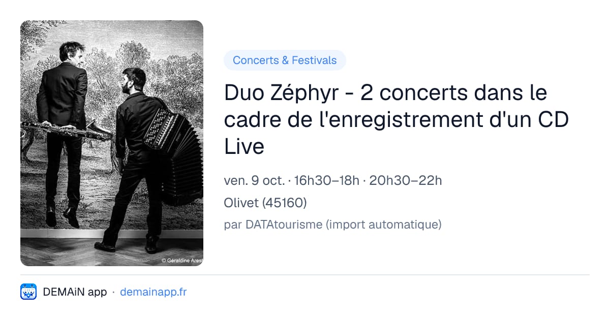 Duo Zéphyr - 2 concerts dans le cadre de l'enregistrement d'un CD Live — Olivet