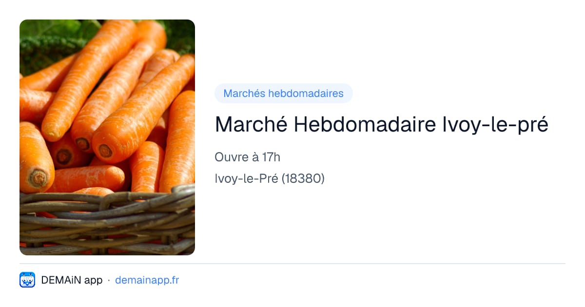 Marché Hebdomadaire Ivoy-le-pré — Ivoy-le-Pré