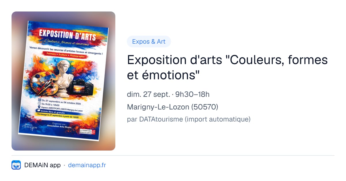 Exposition d'arts "Couleurs, formes et émotions" — Marigny-Le-Lozon