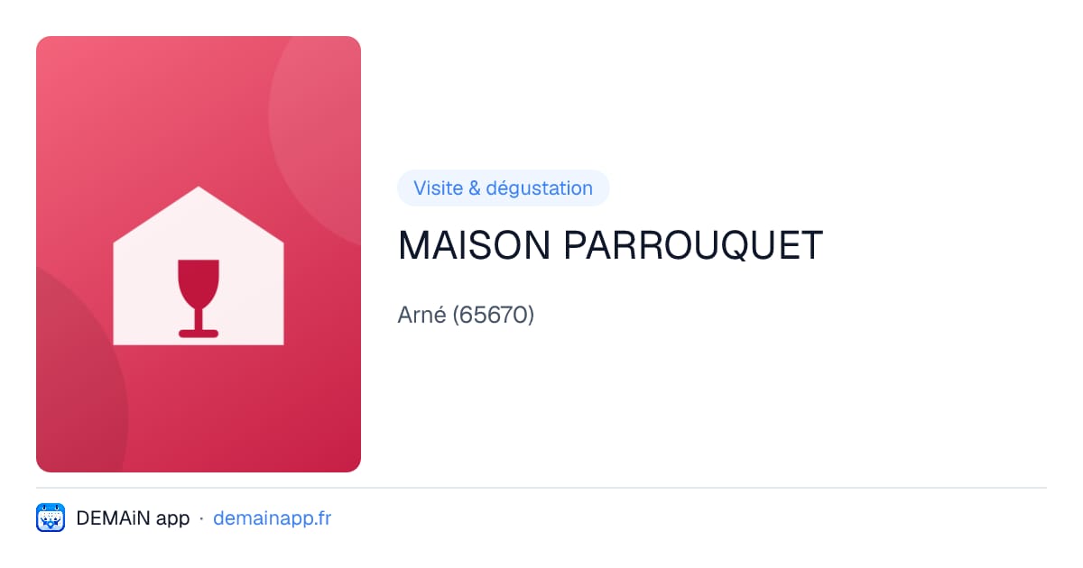 MAISON PARROUQUET — Arné