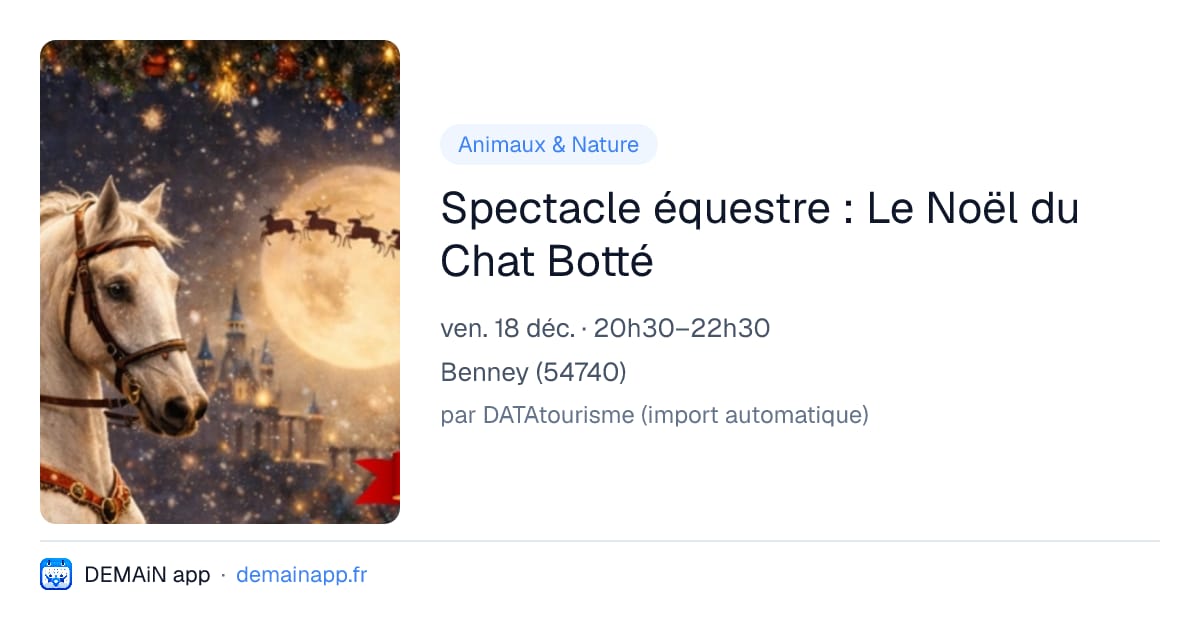 Spectacle équestre : Le Noël du Chat Botté — Benney