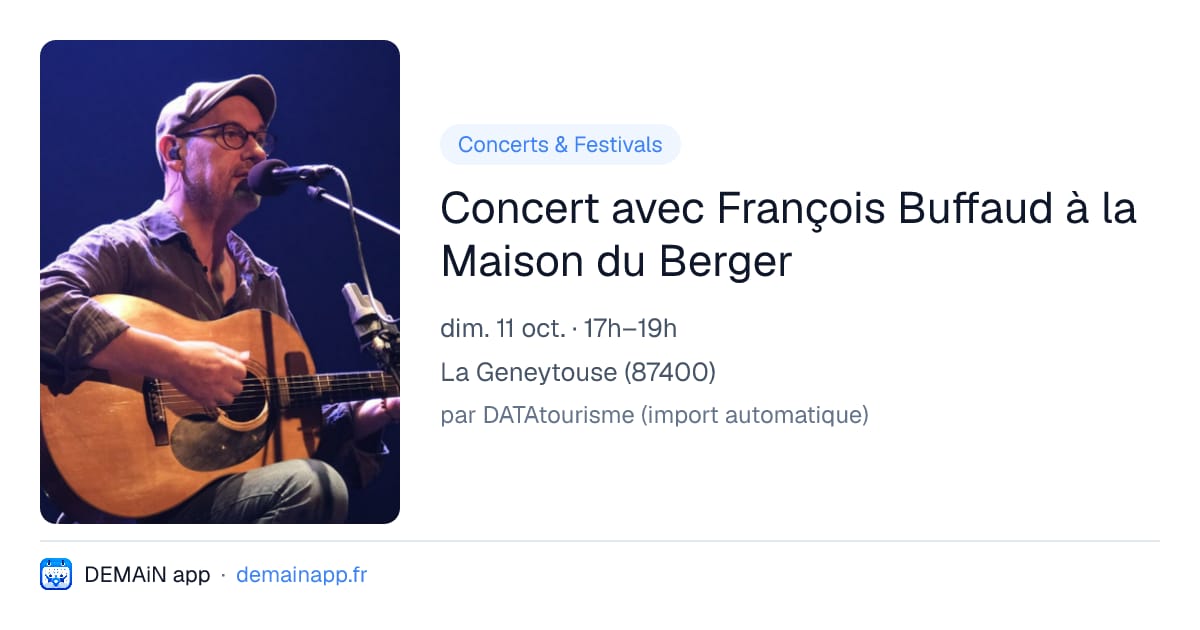 Concert avec François Buffaud à la Maison du Berger — La Geneytouse