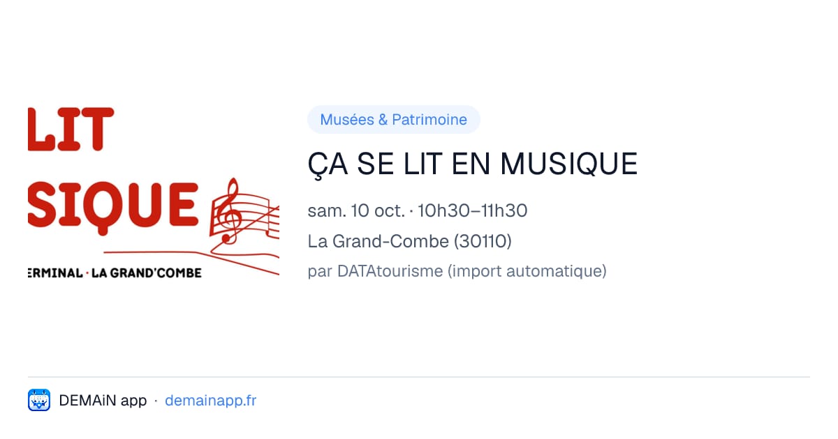 ÇA SE LIT EN MUSIQUE — La Grand-Combe