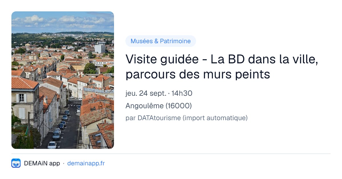Visite guidée - La BD dans la ville, parcours des murs peints — Angoulême
